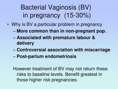 Bacterial Vaginosis - Is it Pregnant? have no symptoms or if